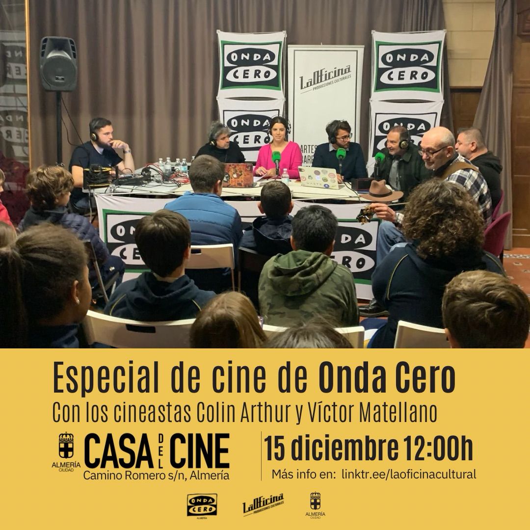 Especial Cine Onda Cero - Con los cineastas Colin Arthur y Víctor Matellano