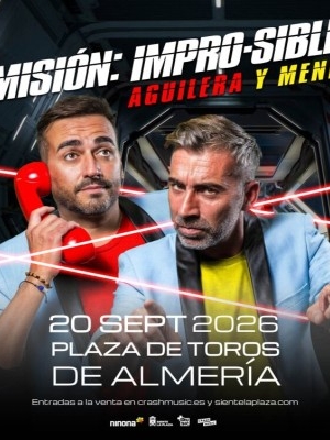 Mision Impro sible Aguilera y Meni uai - Turismo Almería