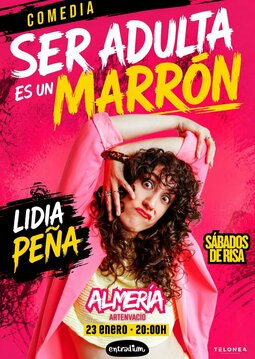cover Ser Adulta es un Marrón - Lidia Peña en Almería