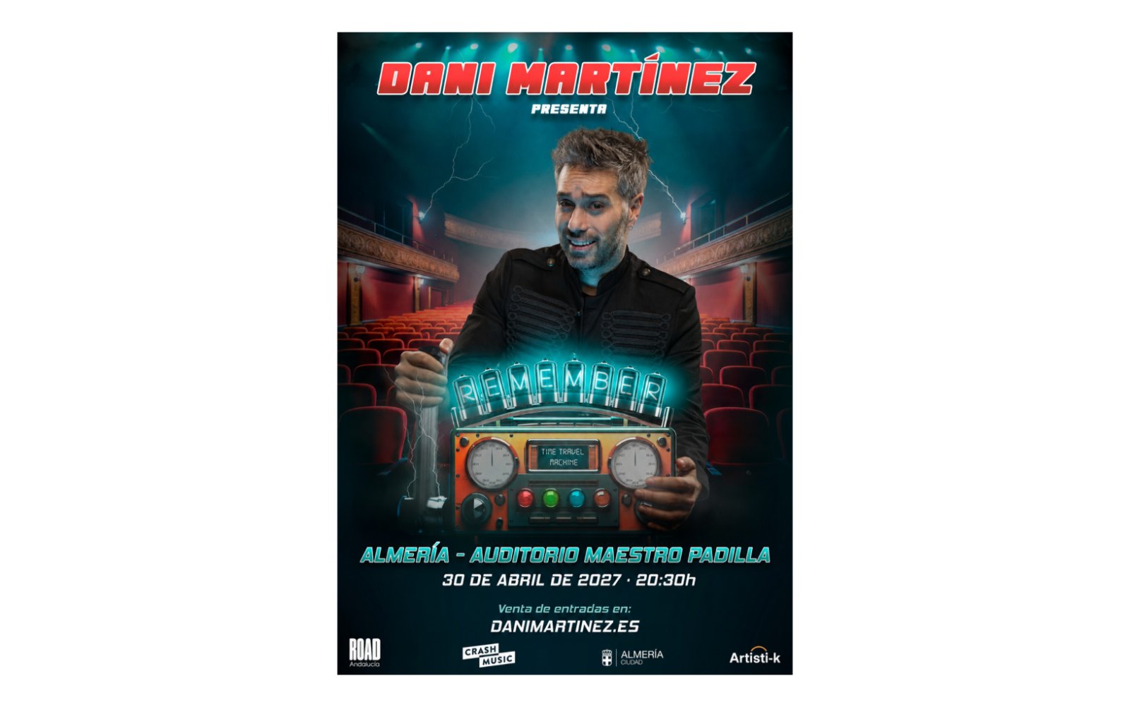 Cartel del espectáculo Remember de Dani Martínez en el Auditorio Maestro Padilla de Almería