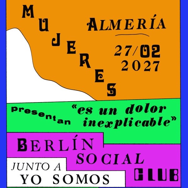 Cartel del concierto de Mujeres, Junto a yo somos, en Berlin Social Club Almería