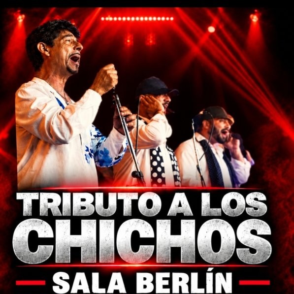 Cartel del concierto tributo a Los Chichos en Berlin Social Club Almería